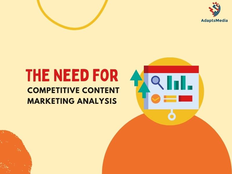 Why a Competitive Content Analysis is the Key to Remain Ahead in the Game?